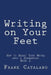 Writing on Your Feet by Frank Catalano
