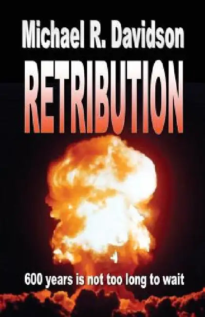 Retribution: Caliphate by Michael R. Davidson