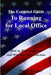 The Essential Guide to Running for Local Office: How to Plan, Organize and Win Your Next Election by Paul F. Caranci
