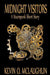 Midnight Visitors: A Steampunk Short Story by Kevin O. McLaughlin