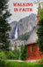 Walking in Faith: Inspirational Poetry for Christians by James J. Stewart
