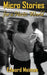 Micro Stories for a Hectic World by Edward Meiman