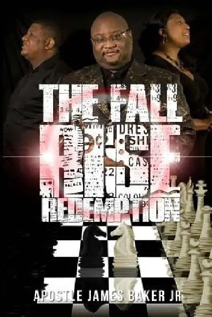 The Fall Rise & Redemption by James Baker Jr