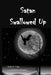 Satan Swallowed Up by Sheila R. Vitale