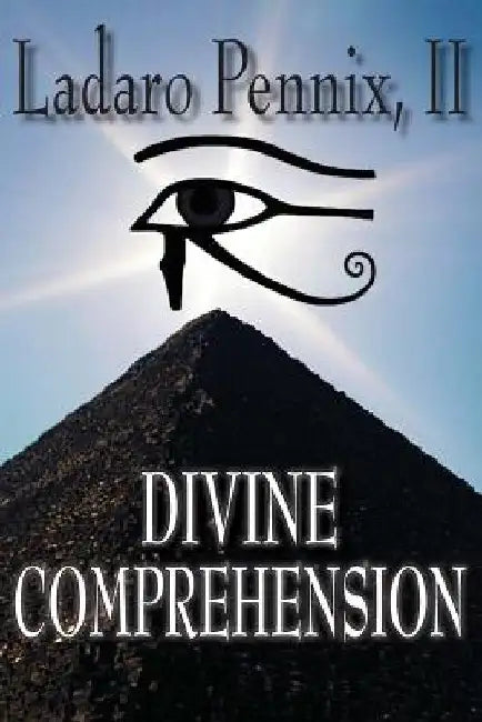 Divine Comprehension by Ladaro Pennix II