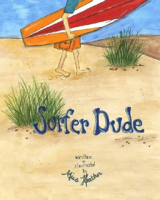 Surfer Dude by Heather