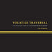 Volatile Traversal: Explorations of Home and Body Bound by Recollection by Cole M. Robbins