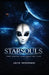 Starsouls by Ryan J. Noonan, John P. Noonan