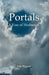 Portals: A Year of Meditation by Ann Higgins