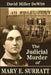 The Judicial Murder of Mary E. Surratt by David Miller DeWitt
