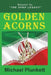 Golden Acorns: Flight from Iran by Michael Plunkett