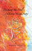 Touching The Soul Connecting Through Poetry by Margaret M. Desjardins