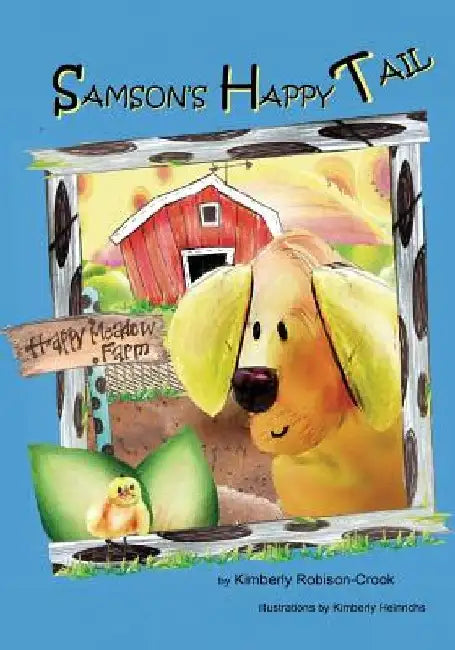 Samson's Happy Tail by Kimberly Robison-Crook