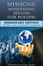 Missions: Ministering Beyond Our Borders (Missionary Edition): What "Missions" Means For The Missionary by Jeremy J. Markle