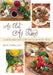 As Old as Time: A Culinary Odyssey Using Flavored Olive Oils and Balsamic Vinegars by Michele Castellano Senac