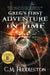 Greg's First Adventure in Time by C. M. Huddleston