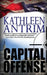 Capital Offense by Kathleen Antrim