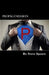 Propagandaman: Superhero for the inverted fascist state by Steve Spears