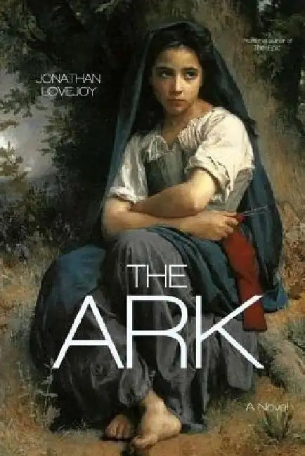 The Ark by Jonathan Lovejoy