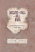 Decline and Fall of All Evil: The Most Important Discovery of Our Times by Seymour Lessans
