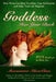 Goddess Has Your Back: How Wicca Can Help You Raise Your Self-Esteem and Make Your Life Magickal by Moonwater Silverclaw