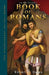 Book of Romans: Explosively Enhanced by Robert E. Daley