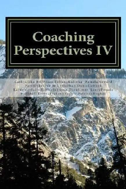 Coaching Perspectives IV by Patti Oskvarek