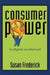 Consumer Power: A Digital Revolution by Susan Frederick