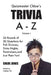 Quizmaster Chloe's Trivia A-Z Volume I: 26 rounds of questions for pub quizzes, trivia nights, fundraisers, and just plain fun! by Nathan Tift