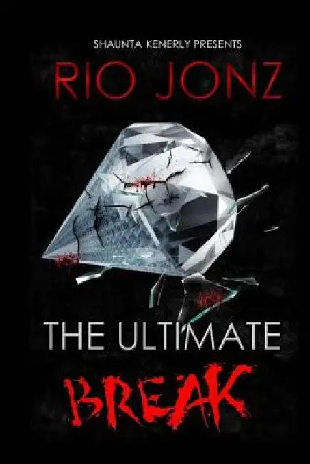 The Ultimate Break by Rio Jonz