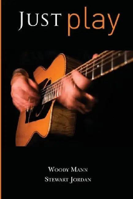Just Play by Stewart Jordan