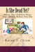 Is She Dead Yet?: When The Children Want Your Money Before You Die by Karen J. Chism
