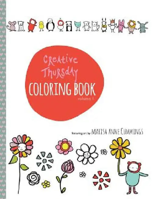Creative Thursday Coloring Book by Marisa Anne Cummings