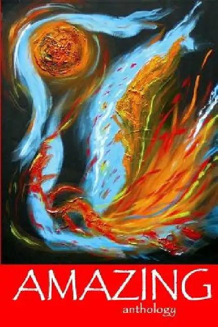 Amazing: anthology by Doreen Kennedy