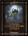 Mythic Magic: Campaign Setting Spells by Jonathan H. Keith