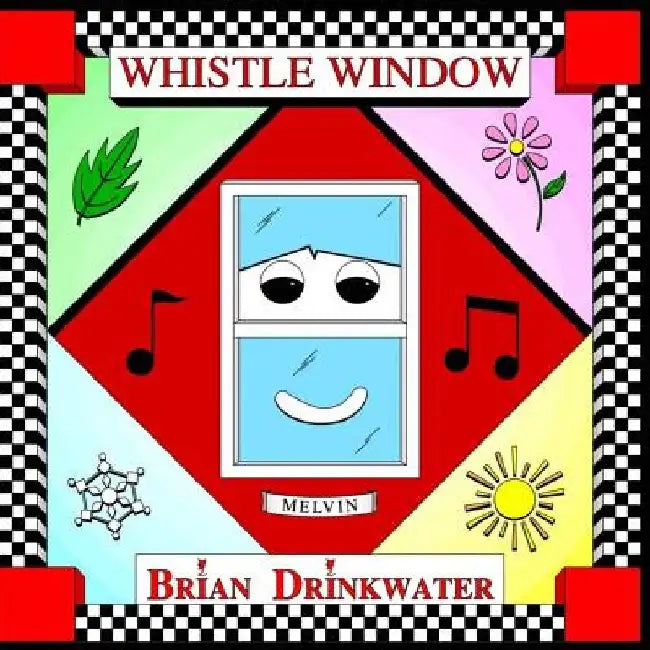Whistle Window by Brian Drinkwater