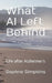 What Al Left Behind by Daphne Simpkins