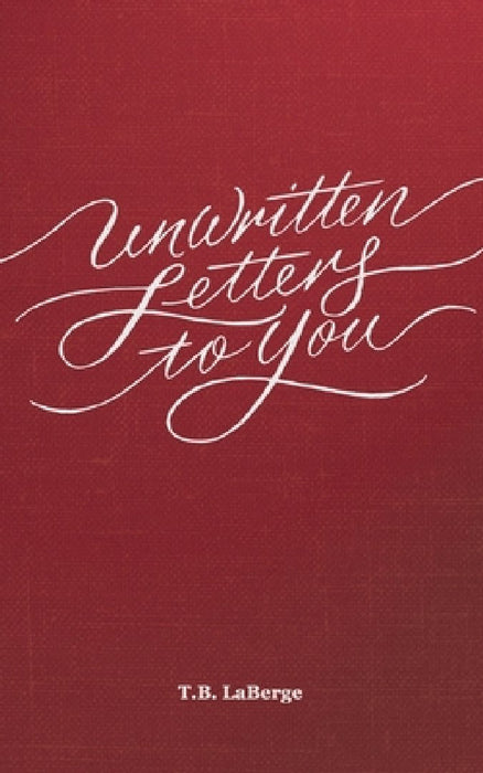 Unwritten Letters to You by Christopher Vinca