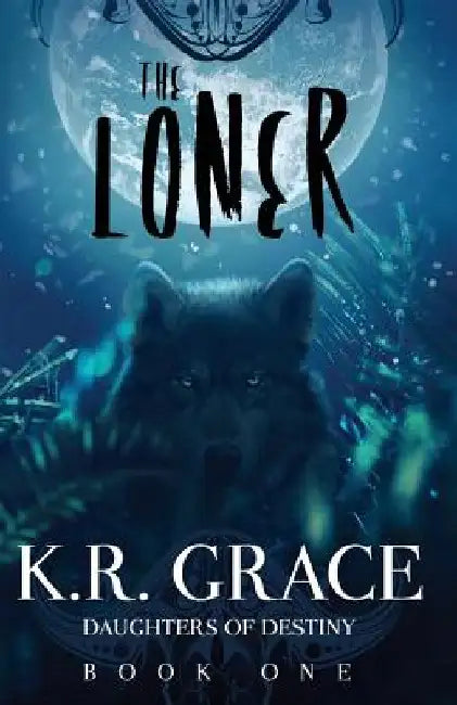 The Loner by K. R. Grace