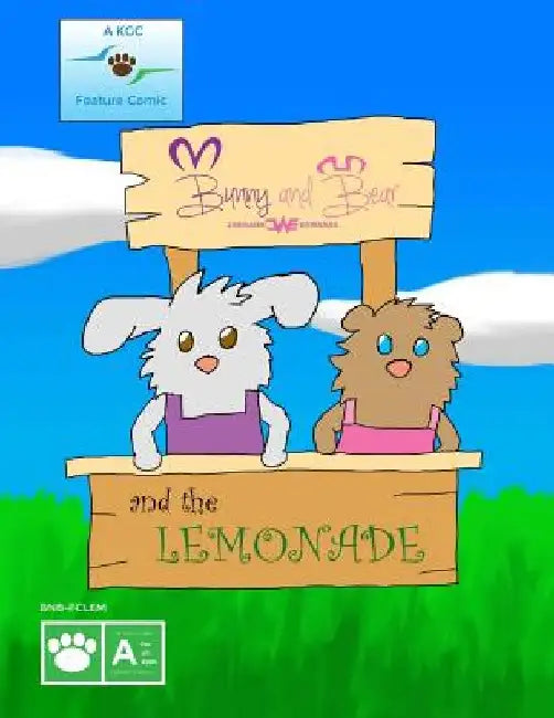 Bunny and Bear and the Lemonade by Jordann Edwards