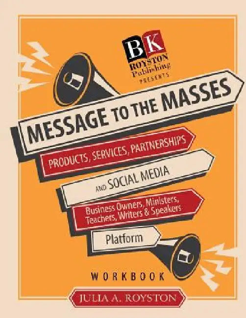 Message to the Masses Workbook by Claude R. Royston