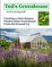 Ted's Greenhouse: Creating a Four-Season Passive Solar Greenhouse From the Ground Up by Peggy Hamill
