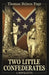 Two Little Confederates by Thomas Nelson Page