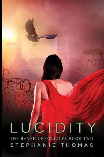 Lucidity by Stephanie Thomas
