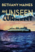 An Unseen Current by Bethany Maines