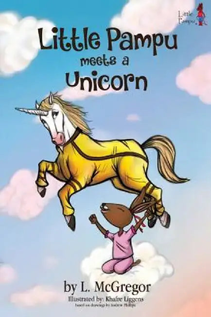 Little Pampu Meets a Unicorn by L. McGregor