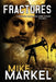 Fractures: A Detectives Seagate and Miner Mystery (Volume 5) by Mike Markel