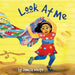 Look At Me by Jamila a. White