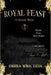 Royal Feast: A Literary Recipe by Food4thot