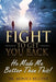 Fight to Get YOU Back: He Made Me Better Than This by Monica Belcher